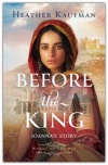 Before the King - Joanna's Story Women of the Way Series
